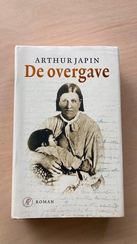 Arthur Japin - De overgave, Boeken, Literatuur, Zo goed als nieuw, Amerika, Ophalen of Verzenden