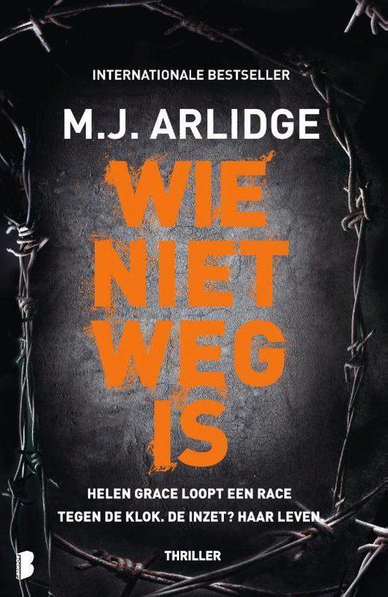 M J Arlidge  -  Wie Niet Weg is, Boeken, Thrillers, Zo goed als nieuw, Verzenden