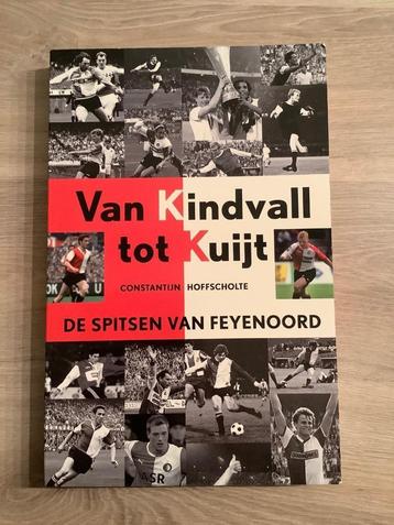 Van Kindvall tot Kuyt de spitsen van Feyenoord beschikbaar voor biedingen