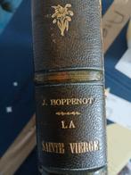 Heel oud  dik zwaar Brocant frans boek la sainte vierge, Ophalen of Verzenden