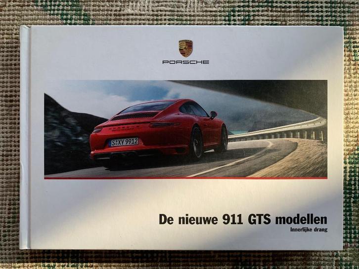 Nederlandse brochure Porsche 911 991 GTS 2017, Boeken, Auto's | Folders en Tijdschriften, Nieuw, Porsche, Ophalen of Verzenden