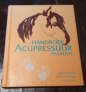 Handboek acupressuur paarden Zidonis, Soderberg, Snow beschikbaar voor biedingen