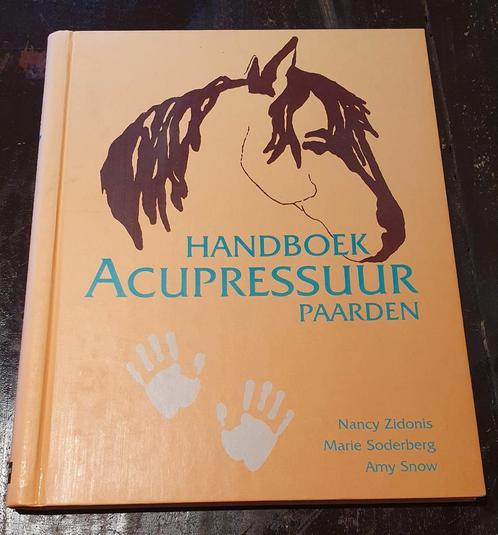 Handboek acupressuur paarden Zidonis, Soderberg, Snow, Dieren en Toebehoren, Paarden en Pony's | Overige Paardenspullen, Zo goed als nieuw