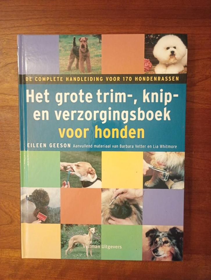 Het grote trim-, knip- en verzorgingsboek voor honden, Boeken, Dieren en Huisdieren, Nieuw, Honden, Ophalen of Verzenden