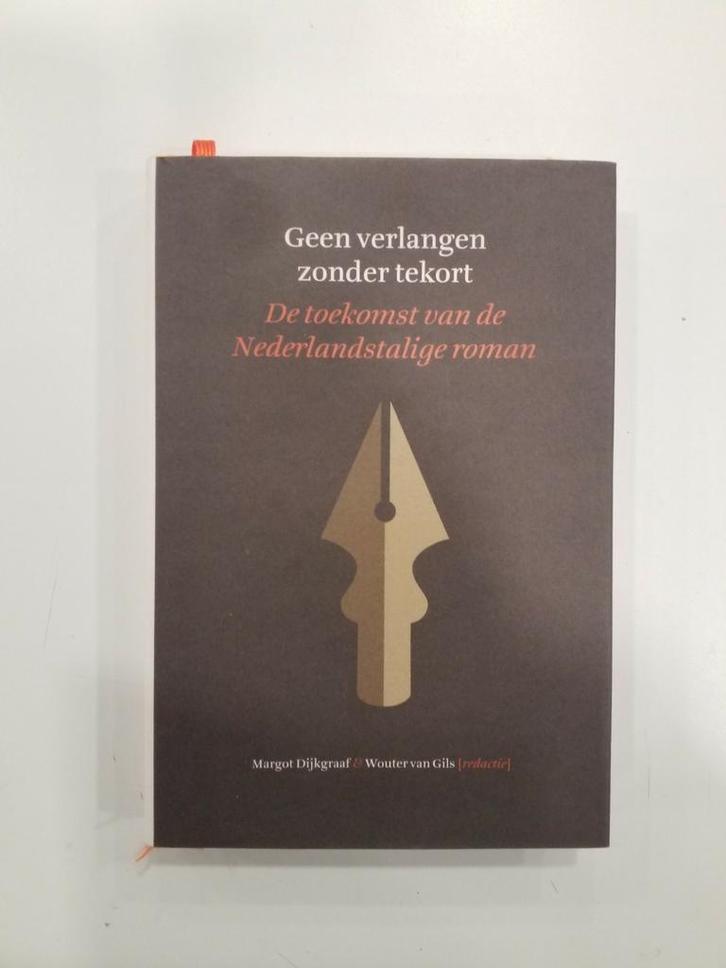 Geen verlangen zonder tekort, Boeken, Overige Boeken, Zo goed als nieuw, Ophalen of Verzenden