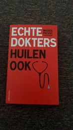 Karin Overmars - Echte dokters huilen ook, Boeken, Ophalen of Verzenden, Zo goed als nieuw, Karin Overmars; Warner Prevoo