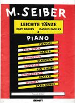 M.SEIBER - LEICHTE TANZE - DEEL I - PIANO, Gebruikt, Ophalen of Verzenden, Artiest of Componist, Piano