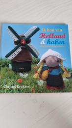 Ik hou van Holland & haken - haakboek, Ophalen of Verzenden, Zo goed als nieuw, Haken, Patroon of Boek