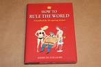 How to rule the world — Test je tegen Genghis Khan & Gates, Ophalen of Verzenden, Zo goed als nieuw, Verhalen