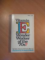 Vitamin E. Wonder Worker of the '70s? Adams, Ruth, Ophalen of Verzenden, Zo goed als nieuw