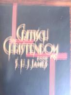 Critisch  Christendom door S.H. J. James., Gelezen, Christendom | Protestants, Ophalen of Verzenden, S.H.J. James