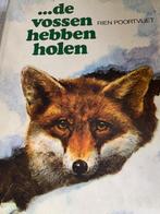 Het prachtige  boek vossen hebben holen  van Rien Poortvliet, Boeken, Gelezen, Rien Poortvliet, Prentenboek, Ophalen of Verzenden