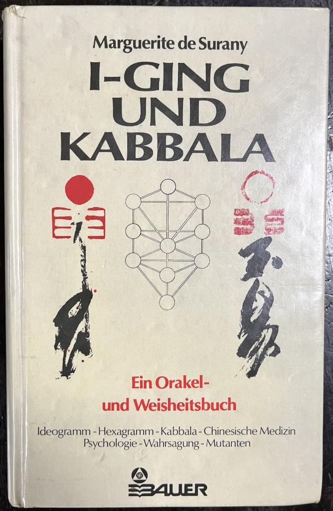 I Ging Und Kabbala by Marguerite Surany, Boeken, Esoterie en Spiritualiteit, Gelezen, Achtergrond en Informatie, Overige onderwerpen