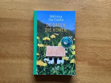 MELISSA DA COSTA/ DE DAGEN DIE KOMEN beschikbaar voor biedingen
