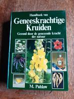 Handboek van geneeskrachtige kruiden., Gelezen, M. Pahlow, Ophalen of Verzenden, Bloemen, Planten en Bomen