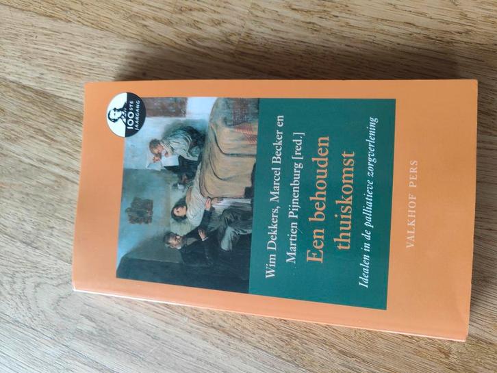 Een behouden thuiskomst - palliatieve zorg, Boeken, Studieboeken en Cursussen, Zo goed als nieuw, Niet van toepassing, Alpha, Ophalen of Verzenden