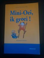 Mini-Oei, ik groei! - Opvoeding, Ophalen of Verzenden, Gelezen, Opvoeding tot 6 jaar
