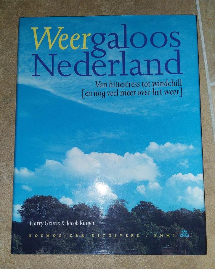 Boek Weer galoos, alles over het weer, Boeken, Natuur, Zo goed als nieuw, Overige onderwerpen, Ophalen of Verzenden