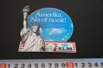 sticker KLM  Amerika Nú of nooit !  *, Ophalen, Zo goed als nieuw