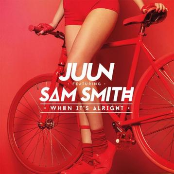 Juun feat. Sam Smith - When It's Alright (NIEUW & SEALED) beschikbaar voor biedingen