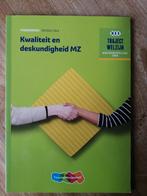 Studieboek Kwaliteit en deskundigheid MZ, Ophalen of Verzenden, Zo goed als nieuw, MBO, R.F.M. de Midde