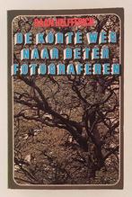 Helfferich, Daan - De korte weg naar beter fotograferen, Verzenden, Gelezen, Fotograferen en Filmen