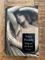Nicci French Vang me als ik val, Ophalen, Nederland