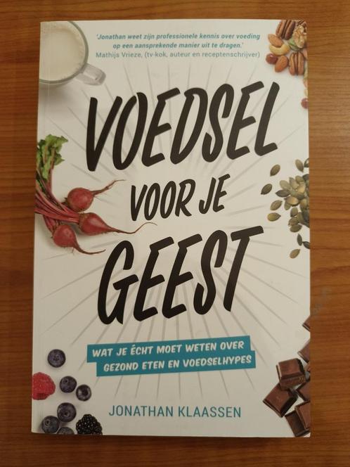 Jonathan Klaassen - Voedsel voor je geest (Gesigneerd !!), Boeken, Gezondheid, Dieet en Voeding, Zo goed als nieuw, Gezondheid en Conditie