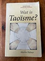 Wat is Taoïsme? - Martin Palmer, Ophalen of Verzenden, Gelezen, Spiritualiteit algemeen, Achtergrond en Informatie