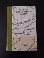 John Fante - Wacht tot het voorjaar, Bandini (gebonden), Ophalen of Verzenden, Gelezen, Europa overig