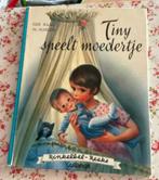 Tiny speelt moedertje - Vintage Kinderboek, Ophalen of Verzenden, Fictie algemeen