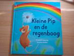 Kleine pip en de regenboog prentenboek, Ophalen of Verzenden, Zo goed als nieuw