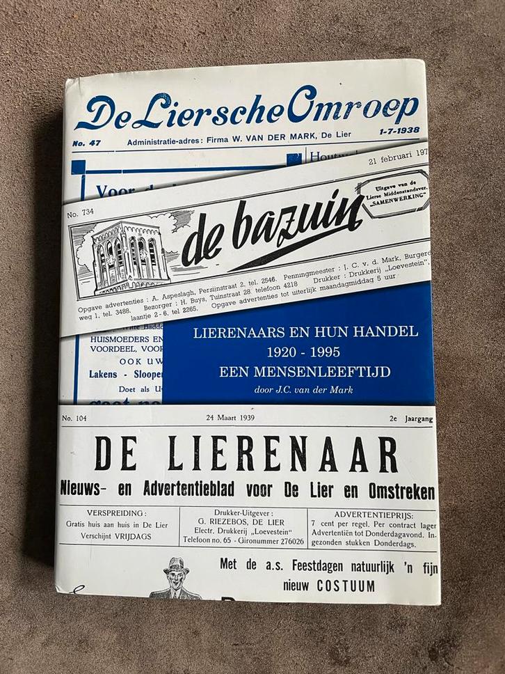 De Lier - Lierenaars en hun handel 1920 - 1995, Boeken, Geschiedenis | Stad en Regio, Gelezen, Ophalen of Verzenden