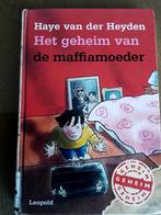 Het geheim van de maffiamoeder, Boeken, Ophalen of Verzenden, Zo goed als nieuw, Haye van der Heyden, Fictie algemeen