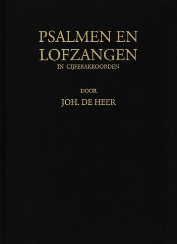 JOH.DE HEER - PSALMEN EN LOFZANGEN in CIJFERAKKOORDEN beschikbaar voor biedingen