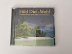 fuhl dich wohl - wellness music fur korper, geist & seele, Cd's en Dvd's, Ophalen of Verzenden, Zo goed als nieuw