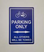 Fiets parking only reclamebord van metaal wandbord decoratie, Info@deconoord.nl, Deco Noord, Nieuw, Ophalen of Verzenden