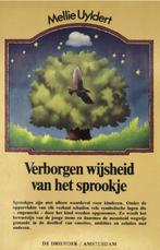 Verborgen wijsheid van het sprookje, Mellie Uyldert, Verzenden, Zo goed als nieuw
