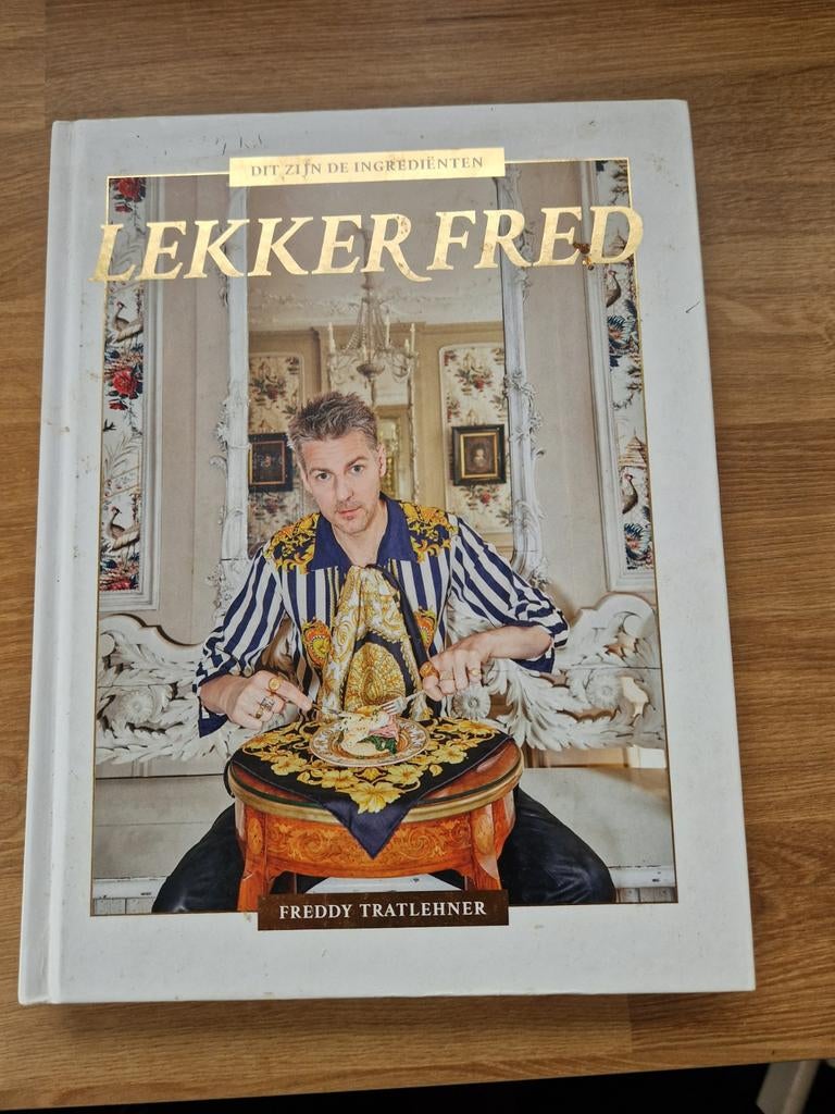 Lekker Fred - Freddy Tratlehner Kookboek, Boeken, Kookboeken, Gezond koken, Freddy Tratlehner, Ophalen of Verzenden, Zo goed als nieuw