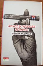 Boek: Revolutionare Zondag van Wendy Guerra, Ophalen of Verzenden, Gelezen, Wendy Guerra