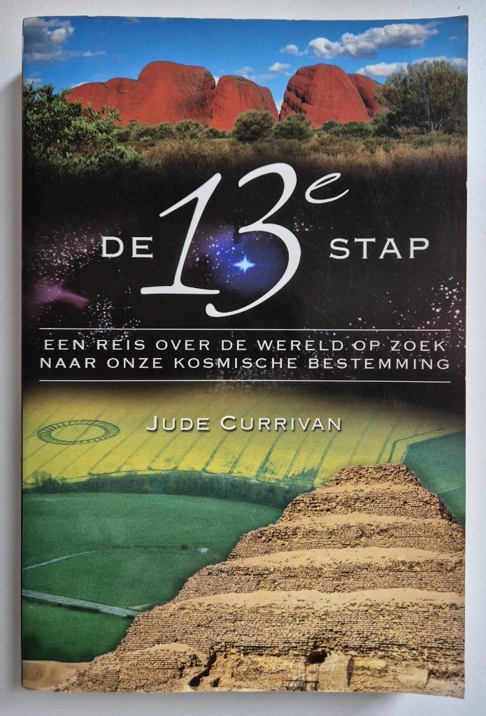De 13e stap - Jude Currivan, Boeken, Esoterie en Spiritualiteit, Gelezen, Achtergrond en Informatie, Spiritualiteit algemeen, Verzenden