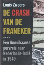 Louis Zweers De crash van de Franeker 1949, Ophalen of Verzenden, Gelezen