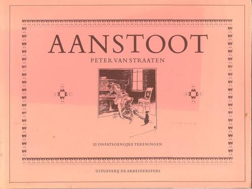 Aanstoot 52 onfatsoenlijke tekeningen Auteur: Peter van Stra, Boeken, Kunst en Cultuur | Beeldend, Gelezen, Schilder- en Tekenkunst