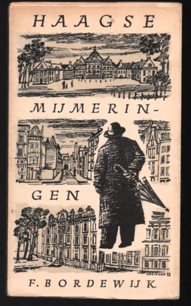 F. Bordewijk ~ Haagse Mijmeringen ~ 1954, Boeken, Literatuur, Gelezen, Nederland, Verzenden