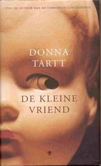 De kleine vriend van Donna Tartt, Boeken, Ophalen of Verzenden, Zo goed als nieuw