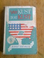Van kust tot kust,  door Rudolf van Reest, Ophalen of Verzenden, Gelezen