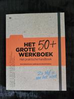 Het grote 50+ werkboek (werk vinden/arbeidsmarkt/inspiratie), Verzenden, Zo goed als nieuw