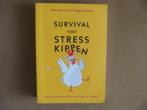 Survival voor stresskippen -, Ophalen of Verzenden, Zo goed als nieuw, Abbe Greenberg
