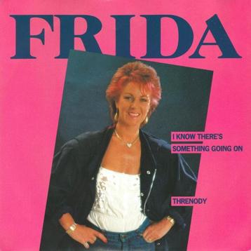 frida (abba) - i know there's something going on Nwst. beschikbaar voor biedingen