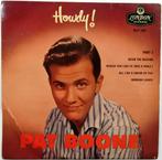Vinyl EP Pat Boone - Howdy! - € 2,50, 7 inch, Ophalen of Verzenden, Zo goed als nieuw, Pop